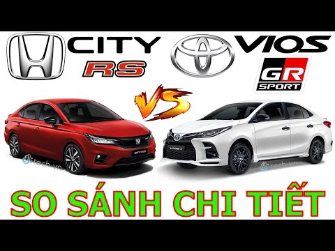 So sánh Chi tiết Honda City RS và Toyota Vios GR Sport #cityrs #viosgrs #sosanhcityrsvaviosgrs