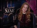 NINE Interviews -- Nicole Kidman, Fergie, Penelope Cruz, Kate Hudson, Sophia Loren & more!