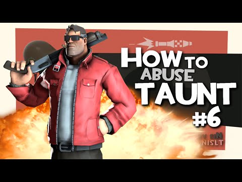 TF2: How to abuse taunt #6