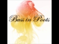Click here to watch this video Buss in Poots - End of the Line