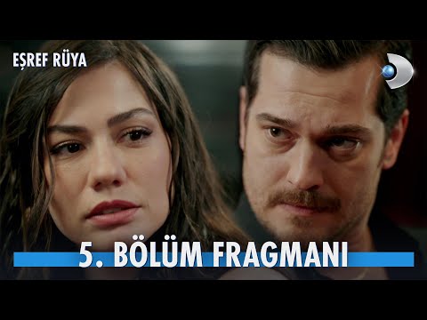 Eşref Rüya 5. Bölüm Fragmanı                                                                                                                                                                                                                              