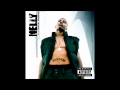 Nelly - Country Grammar (Hot Shit)