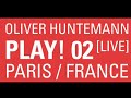 OLIVER HUNTEMANN - PARIS