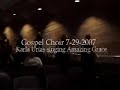 karla urias singing amazing grace w/gospel choir
