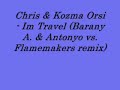 Chris & Kozma Orsi - Im Travel Chris & Kozma Orsi - Im Travel