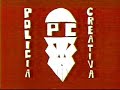 el siguiente programa  policia creativa primera parte 1/2 