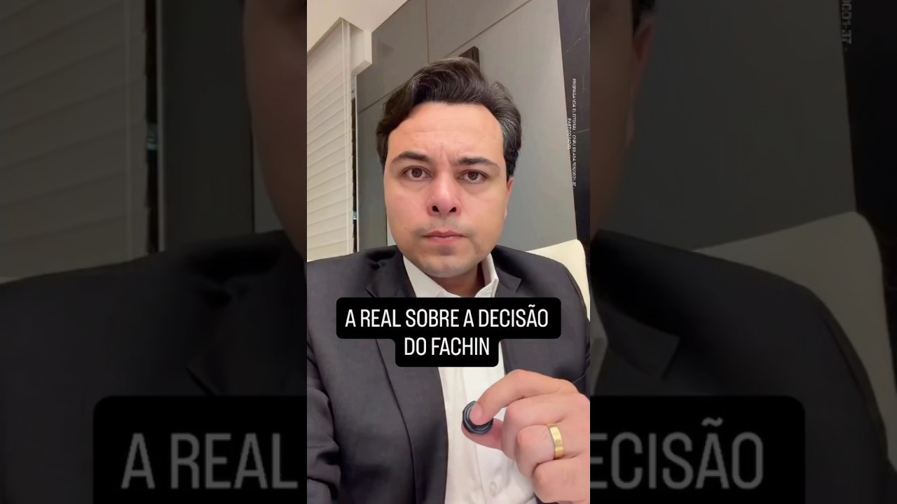Minha opinião sobre a decisão do Fachin