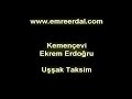 Kemen�evi Ekrem Erdo?ru U??ak Taksim