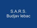 S.A.R.S - Budjav lebac
