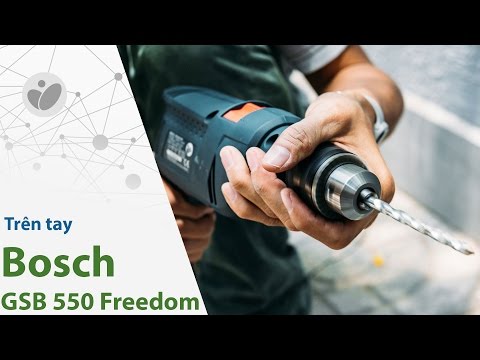 Trên tay máy khoan đa năng Bosch GSB 550 Freedom