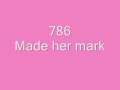 786-MADE HER MARK