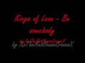 Kings of Leon - Be somebody Lyrics