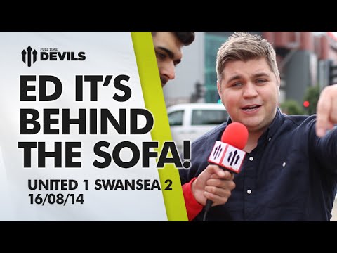 Ed It's Behind The Sofa! | Manchester United 1 Swansea 2 | FAN CAM Ed It's Behind The Sofa! | Manchester United 1 Swansea 2 | FAN CAM