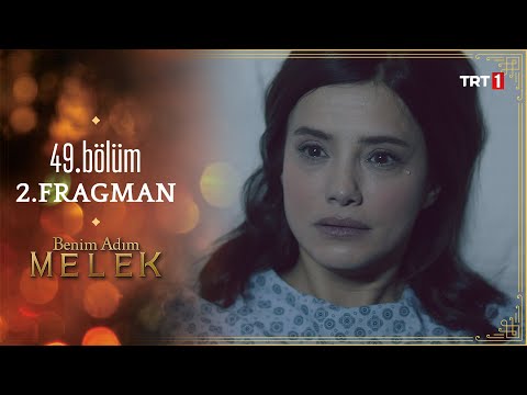 Benim Adım Melek 49. Bölüm 2. Fragmanı                                                                                                                                                                                                                    