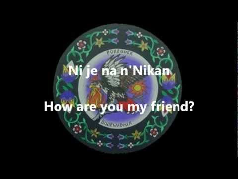 potawatomi - BODE WADMI LESSON 1 CREATED BY ANDREW BORST POKAGON BAND OF POTAWATOMI #2701 This was created to help in the learning process of speaking potawatomi. I am a ...