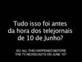 Era uma vez um Arrastão parte 4