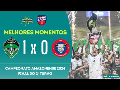 Manaus FC 1x0 Parintins FC