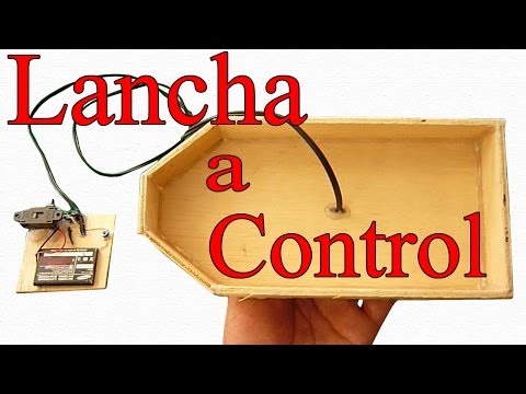 Cómo Hacer Una Lancha a Control (Fácil de hacer)