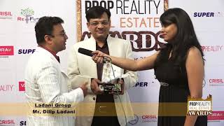 PROPREALITY : -AT PROPREALITY REAL ESTATE AWARD SHOW, An Interview of- LADANI GROUP RAJKOT