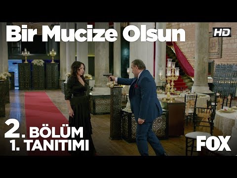 Bir Mucize Olsun 2. Bölüm Fragmanı                                                                                                                                                                                                                        
