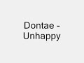 Dontae - Unhappy
