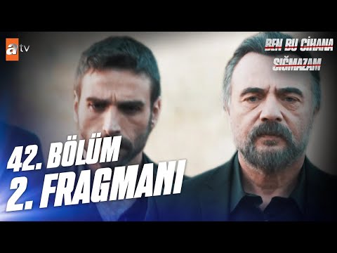 Ben Bu Cihana Sığmazam 42. Bölüm 2. Fragmanı                                                                                                                                                                                                              