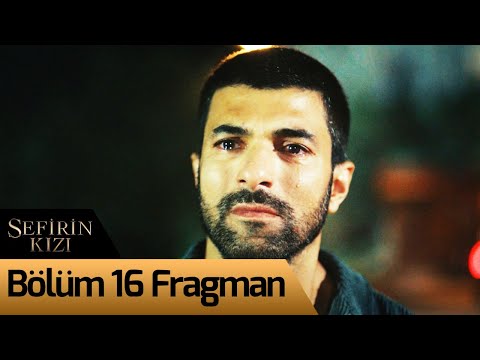 Sefirin Kızı 16. Bölüm Fragmanı                                                                                                                                                                                                                           