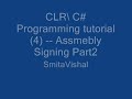 C#\CLR Programming tutorial (4) -- Assmebly Signing (part )2