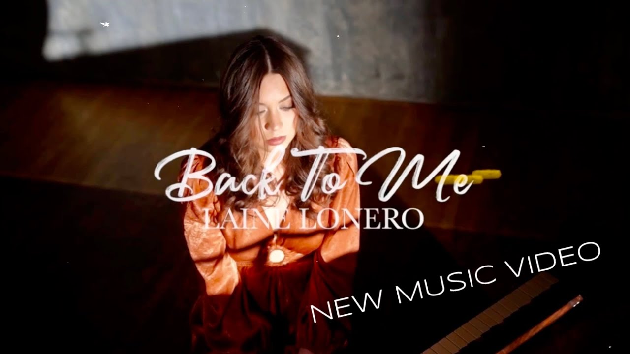 "Back to Me" Official music video - Laine Lonero