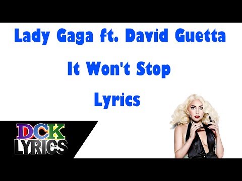 David Guetta - It Won't Stop (feat. Lady Gaga) lyrics