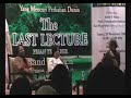 Randy Pausch - The Last Lecture