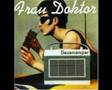 Frau Doktor - Sex,Musik und Prügelei