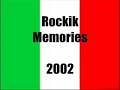Rockik Memories Rockik Memories