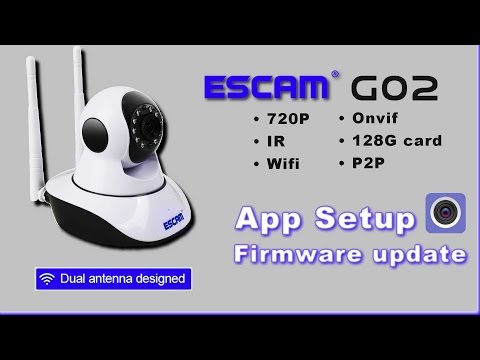 Escam G02 - App Setup, Firmware update