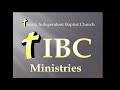 TIBC Ministries 9/5/21 Sunday AM
