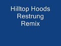 Hilltop Hoods Restrung Remix