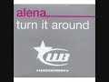 Alena - Turn it around