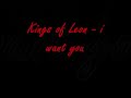 Kings of Leon - I want you lyrics