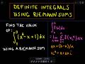 Calculating a Definite Integral Using Riemann Sums - Part 1