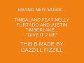 Timbaland Ft Nelly Furtado and Justin T. 