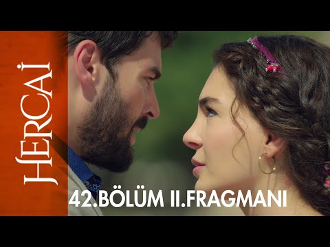 Hercai 42. Bölüm 2. Fragmanı                                                                                                                                                                                                                              