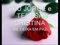 seu jorge e teresa cirstina