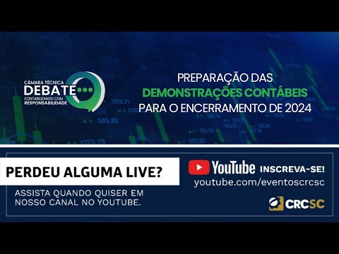 camara-tecnica-debate-preparacao-das-demonstracoes-contabeis-para-o-encerramento-de-2024
