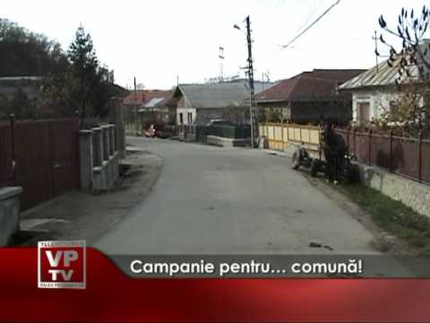 Campanie pentru… comună!
