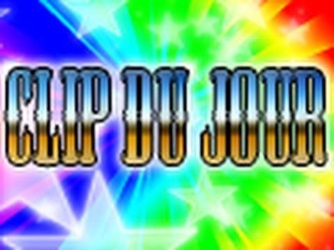 29 Juillet 2014 | Clip du Jour | commenté par Benlateub31
