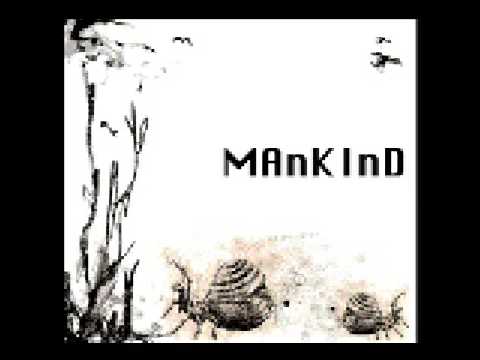 【mankind】- Like a Parade -