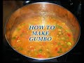 How to make gumbo