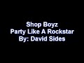 shop boyz: party like a rockstar piano cover by david sides