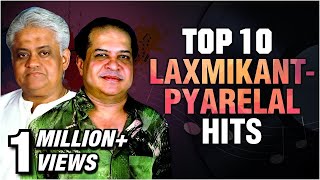 Laxmikant Pyarelal Top 10 Hit Songs  Best of Laxmi