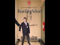 Boarding School
